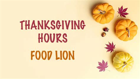 Is Food Lion Open on Thanksgiving?