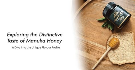 What Does Manuka Honey Taste Like?